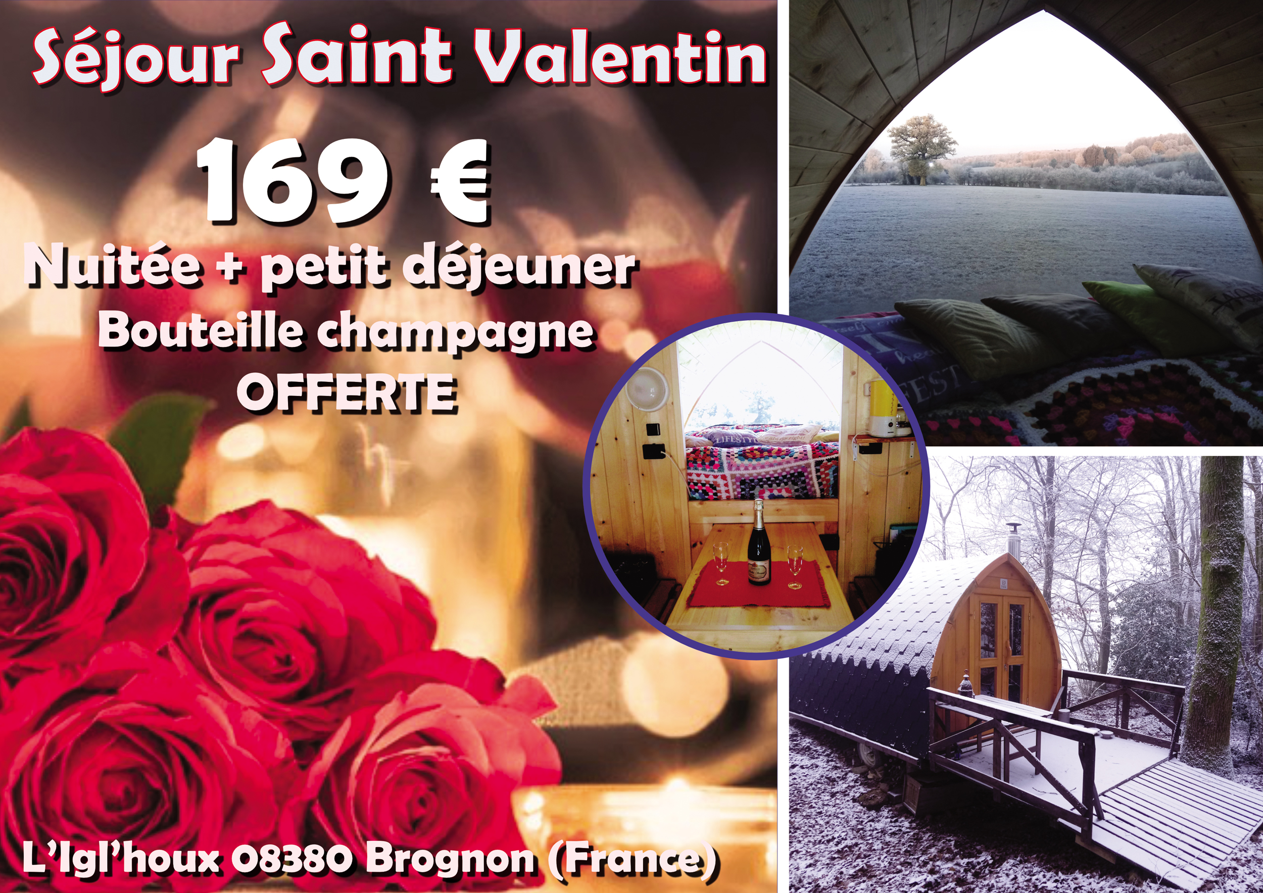 Séjour insolite Saint Valentin 2024 dans l'Igl'houx à Brognon